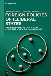 Produktbild: Foreign Policies of Illiberal States