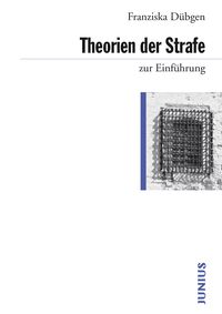 Produktbild: Theorien der Strafe zur Einf&uuml;hrung