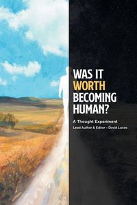 Produktbild: Was It Worth Becoming Human?