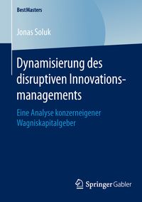 Produktbild: Dynamisierung des disruptiven Innovationsmanagements