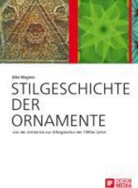 Produktbild: Stilgeschichte der Ornamente: von der Antike bis zur Alltagskultur der 1980er Jahre