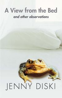 Produktbild: A View From The Bed And Other Observations