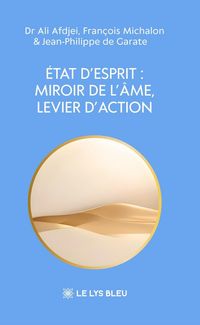 Produktbild: &Eacute;tat d'esprit : miroir de l'&acirc;me, levier d'action