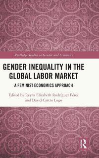 Produktbild: Gender Inequality in the Global Labor Market