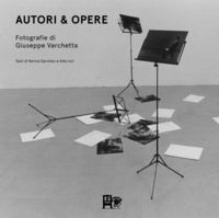 Produktbild: Autori & opere. Fotografie di Giuseppe Varchetta