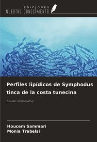 Produktbild: Perfiles lip&iacute;dicos de Symphodus tinca de la costa tunecina