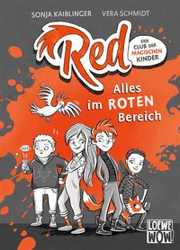 Bild vom Artikel Red - Der Club der magischen Kinder (Band 1) - Alles im roten Bereich vom Autor Sonja Kaiblinger