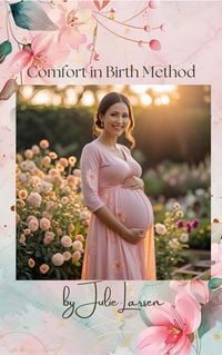 Produktbild: Comfort in Birth Method Third Edition