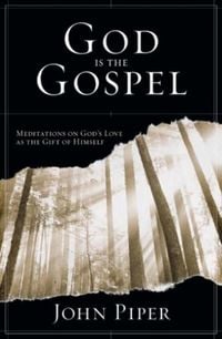 Produktbild: God is the Gospel - Meditations On God`S Love As The Gift Of Himself