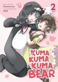 Produktbild: Kuma Kuma Kuma Bear (Light Novel) Vol. 2