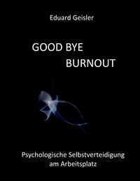 Produktbild: GOOD BYE BURNOUT