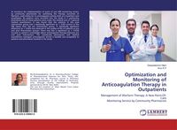 Produktbild: Optimization and Monitoring of Anticoagulation Therapy in Outpatients