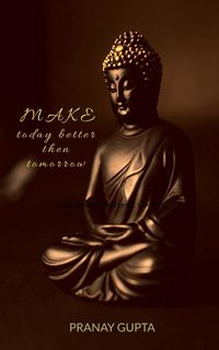 Produktbild: Make today better than tomorrow
