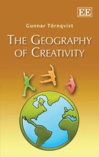 Produktbild: T&ouml;rnqvist, G:  The Geography of Creativity