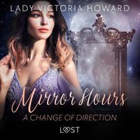 Produktbild: Mirror Hours: A Change of Direction - a Time Travel Romance