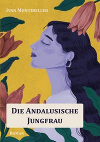 Produktbild: Die andalusische Jungfrau