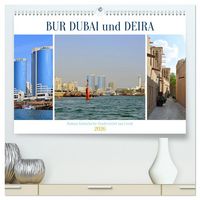 Produktbild: BUR DUBAI und DEIRA, Dubais historische Stadtviertel am Creek (hochwertiger Premium Wandkalender 2026 DIN A2 quer), Kunstdruck in Hochglanz
