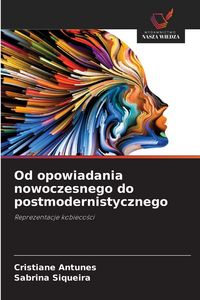 Produktbild: Od opowiadania nowoczesnego do postmodernistycznego