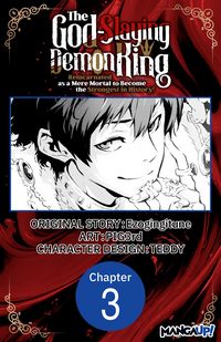 Produktbild: The God-Slaying Demon King: Reincarnated as a Mere Mortal to Become the Strongest in History! #003