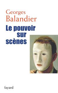 Produktbild: Le pouvoir sur sc&egrave;nes