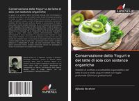 Produktbild: Conservazione dello Yogurt e del latte di soia con sostanze organiche