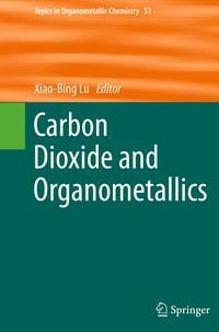 Produktbild: Carbon Dioxide and Organometallics