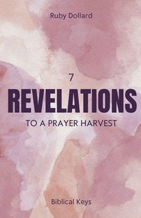 Produktbild: 7 Revelations to a Prayer Harvest