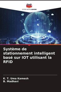 Produktbild: Syst&egrave;me de stationnement intelligent bas&eacute; sur IOT utilisant la RFID