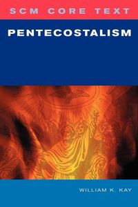 Produktbild: SCM Core Text Pentecostalism