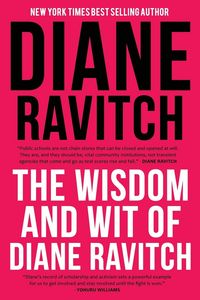Produktbild: The Wisdom and Wit of Diane Ravitch
