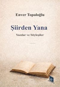 Produktbild: Siirden Yana;Yazilar ve S&ouml;ylesiler