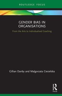Bild vom Artikel Gender Bias in Organisations vom Autor Gillian Danby