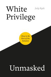 Produktbild: White Privilege Unmasked