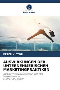 Produktbild: Auswirkungen der Unternehmerischen Marketingpraktiken