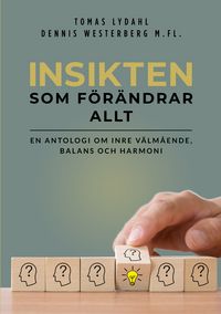 Produktbild: Insikten som f&ouml;r&auml;ndrar allt