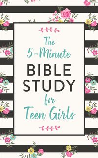 Produktbild: The 5-Minute Bible Study for Teen Girls