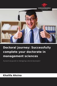 Produktbild: Doctoral journey: Successfully complete your doctorate in management sciences
