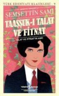 Produktbild: Taassuk-i Talat ve Fitnat - Talat ve Fitnatin Aski