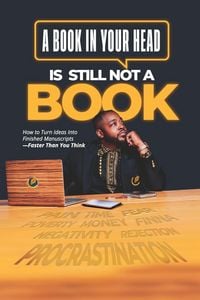 Produktbild: A Book in Your Head is Still Not A Book