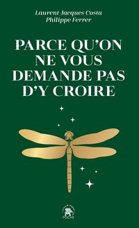 Produktbild: Parce qu'on ne vous demande pas d'y croire