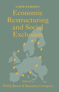 Produktbild: Economic Restructuring And Social Exclusion