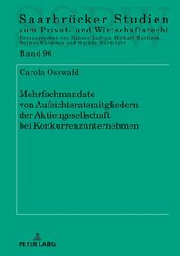 Produktbild: Mehrfachmandate von Aufsichtsratsmitgliedern der Aktiengesellschaft bei Konkurrenzunternehmen