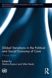 Produktbild: Global Variations in the Political and Social Economy of Care