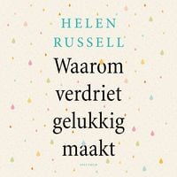 Produktbild: Waarom verdriet gelukkig maakt