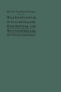 Produktbild: Auskunftsbuch f&uuml;r die vorschriftsgem&auml;&szlig;e Unterhaltung und Betriebsf&uuml;hrung von Starkstromanlagen