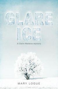Bild vom Artikel Glare Ice vom Autor Mary Logue