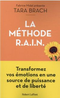 Bild vom Artikel La méthode RAIN vom Autor Tara Brach