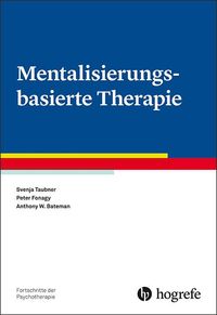 Bild vom Artikel Mentalisierungsbasierte Therapie vom Autor Svenja Taubner
