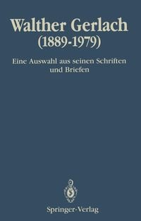 Produktbild: Walther Gerlach (1889-1979)