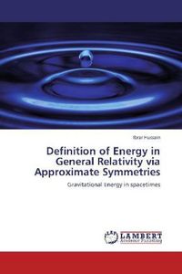 Produktbild: Hussain, I: Definition of Energy in General Relativity via A